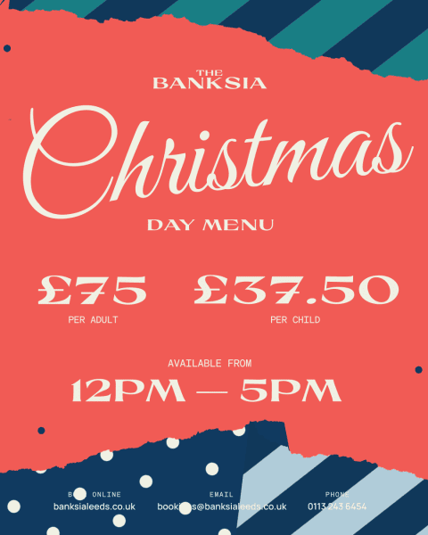 Christmas Day Lunch in Leeds The Banksia