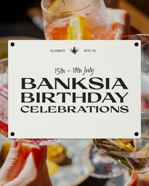 The Banksia 1st Birthday