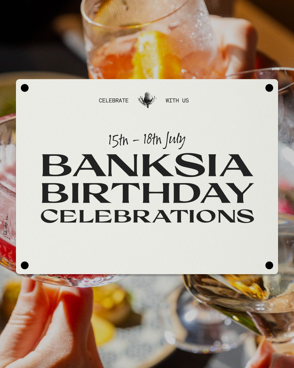 The Banksia 1st Birthday